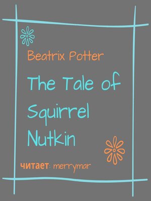cover image of The Tale of Squirrel Nutkin